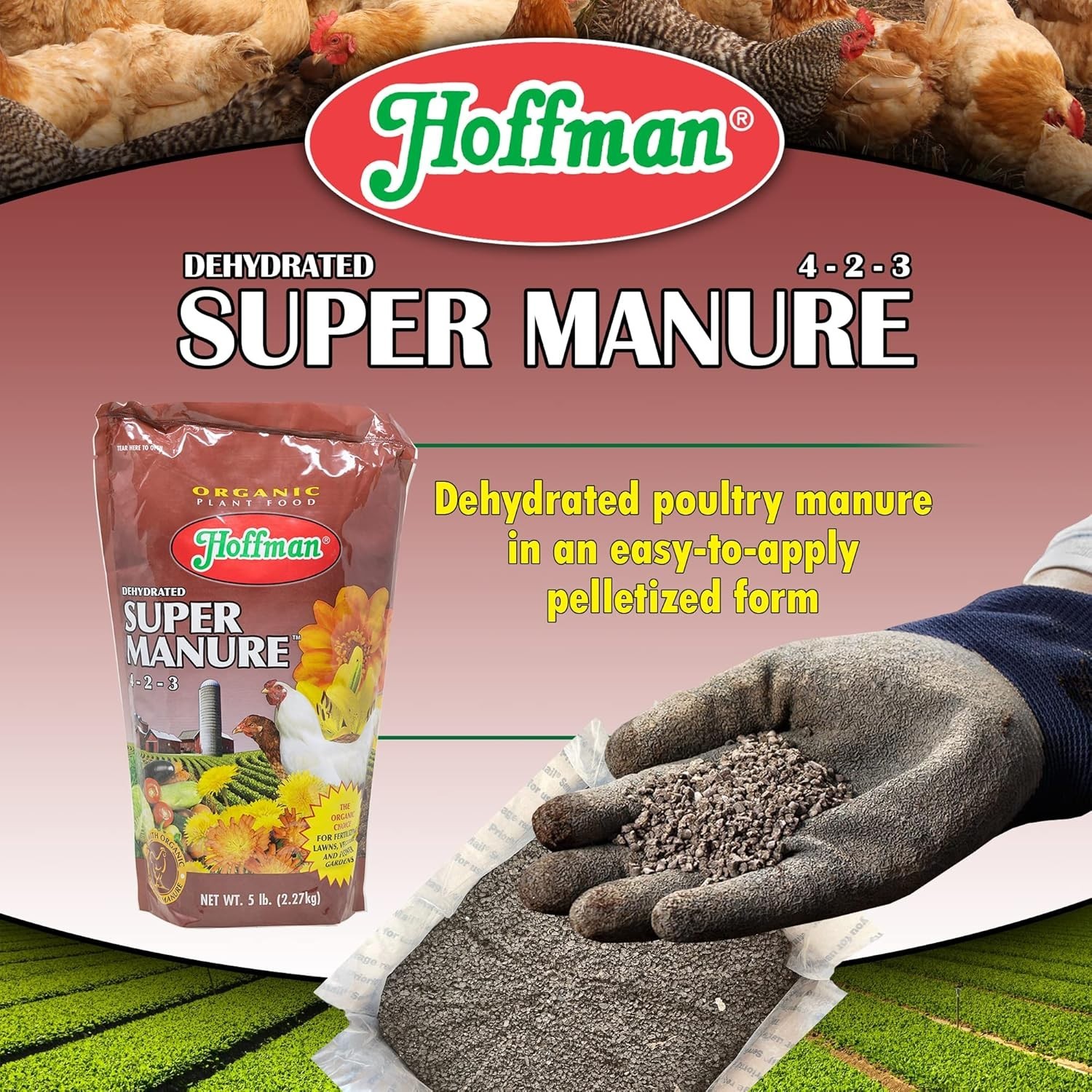 Hoffman 4-2-3 Dehydrated Super Manure – 5 lb Organic Fertilizer for Gardens