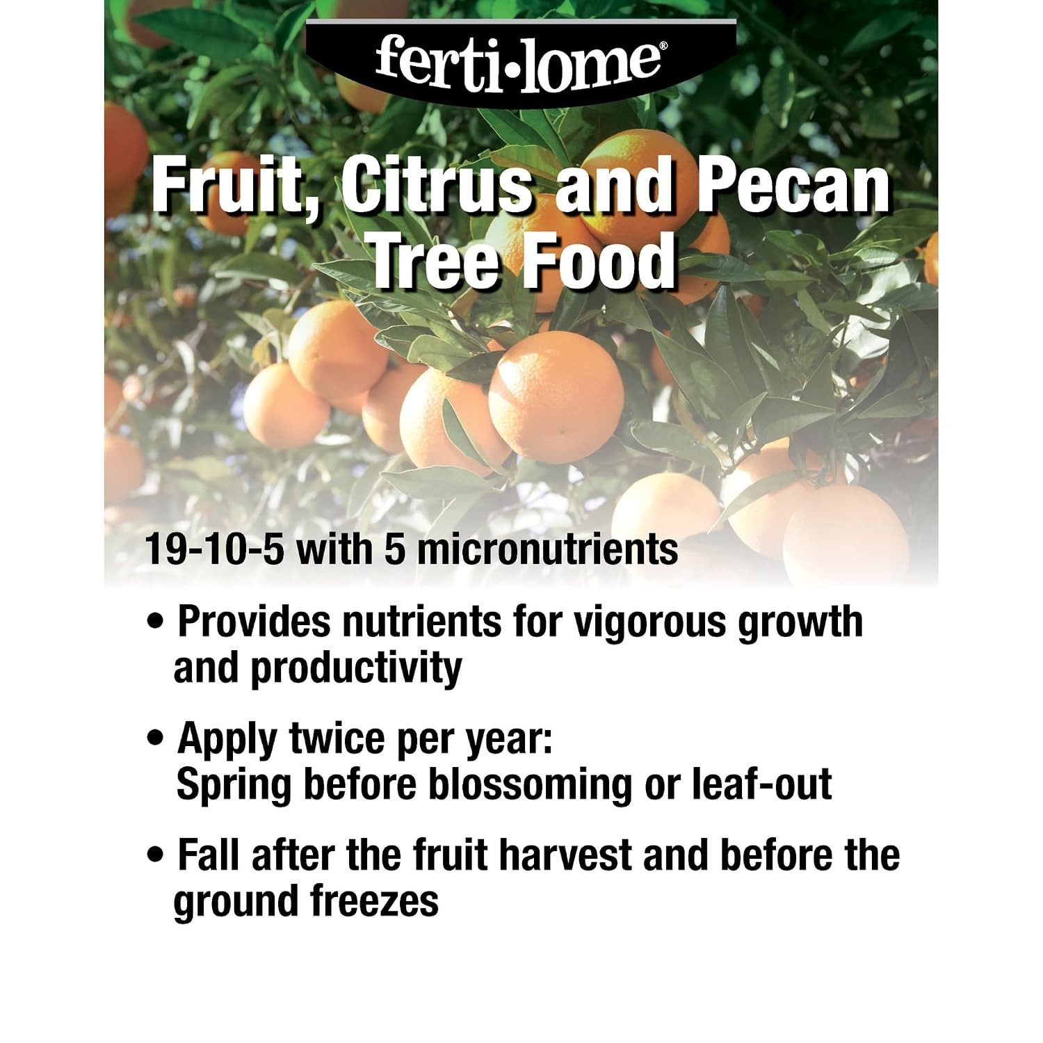 Fertilome (10822) Fruit Citrus and Pecan Tree Food 19-10-5 (20 lbs.)