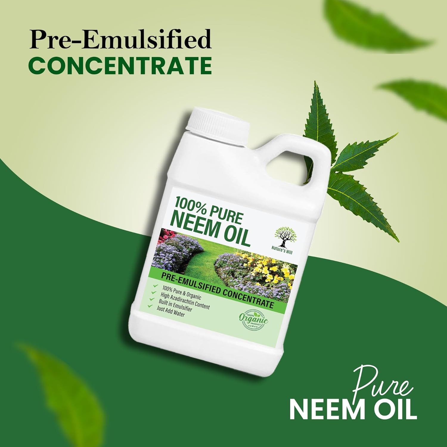 Nature’s Will Pre-Emulsified Neem Oil Concentrate | Just Add Water | Plant Care