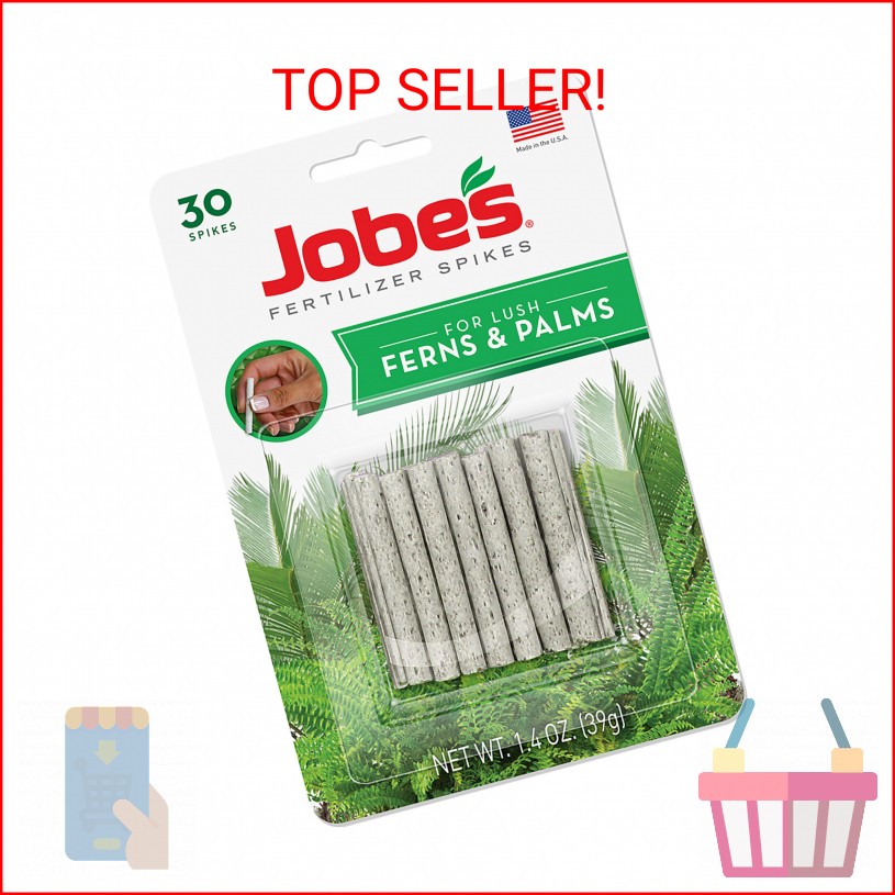 Jobe’s Plant Food Fertilizer Spikes, Easy Plant Care for All Ferns and Palm Plan