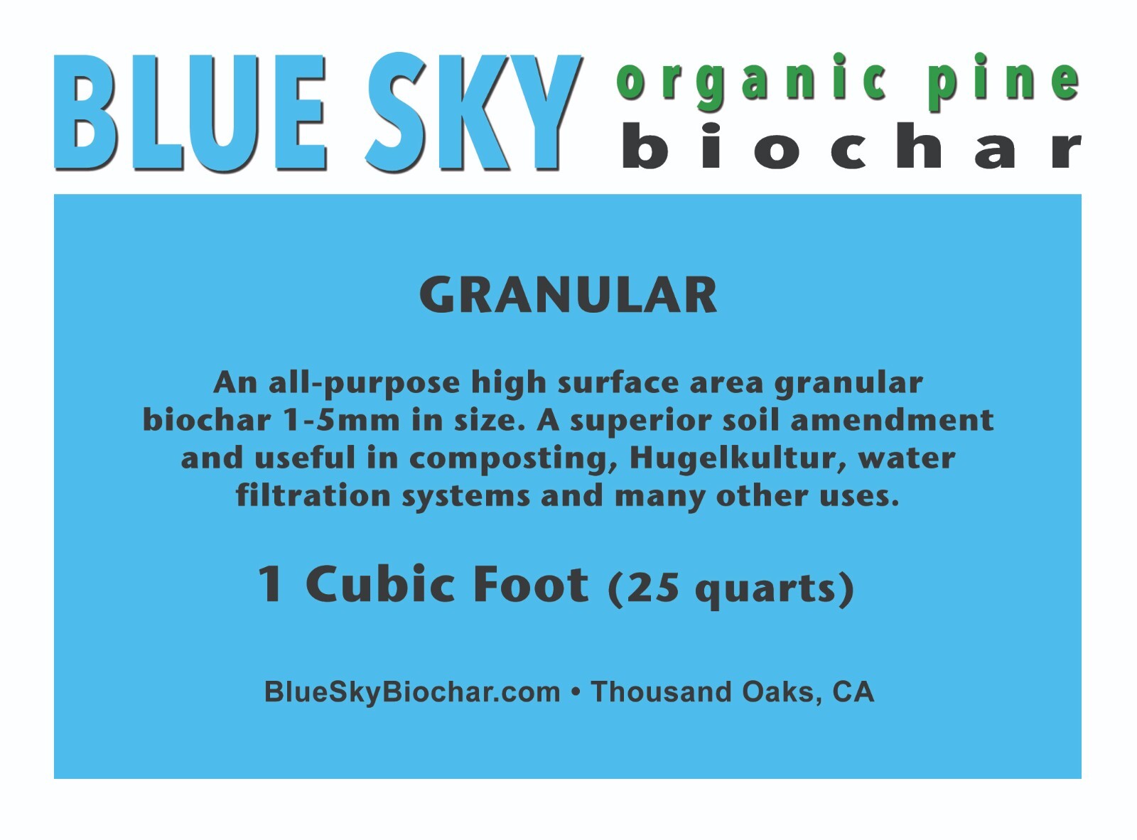 Blue Sky Biochar Organic Pine Biochar Granular one cubic foot (25 quarts)